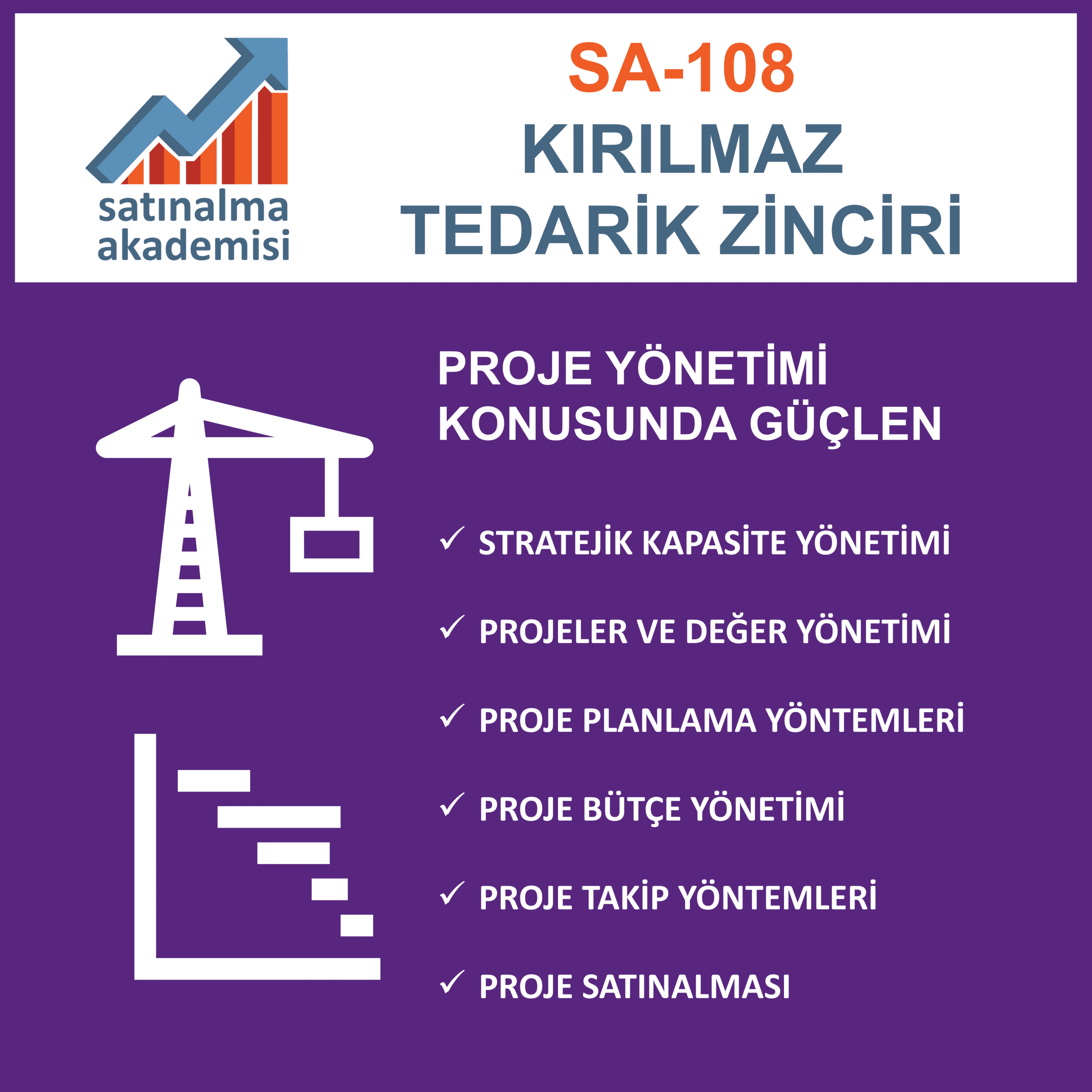Sa 108 kırılmaz tedarik zinciri satınalma eğitimi 2 proje yönetimi konusunda güçlen