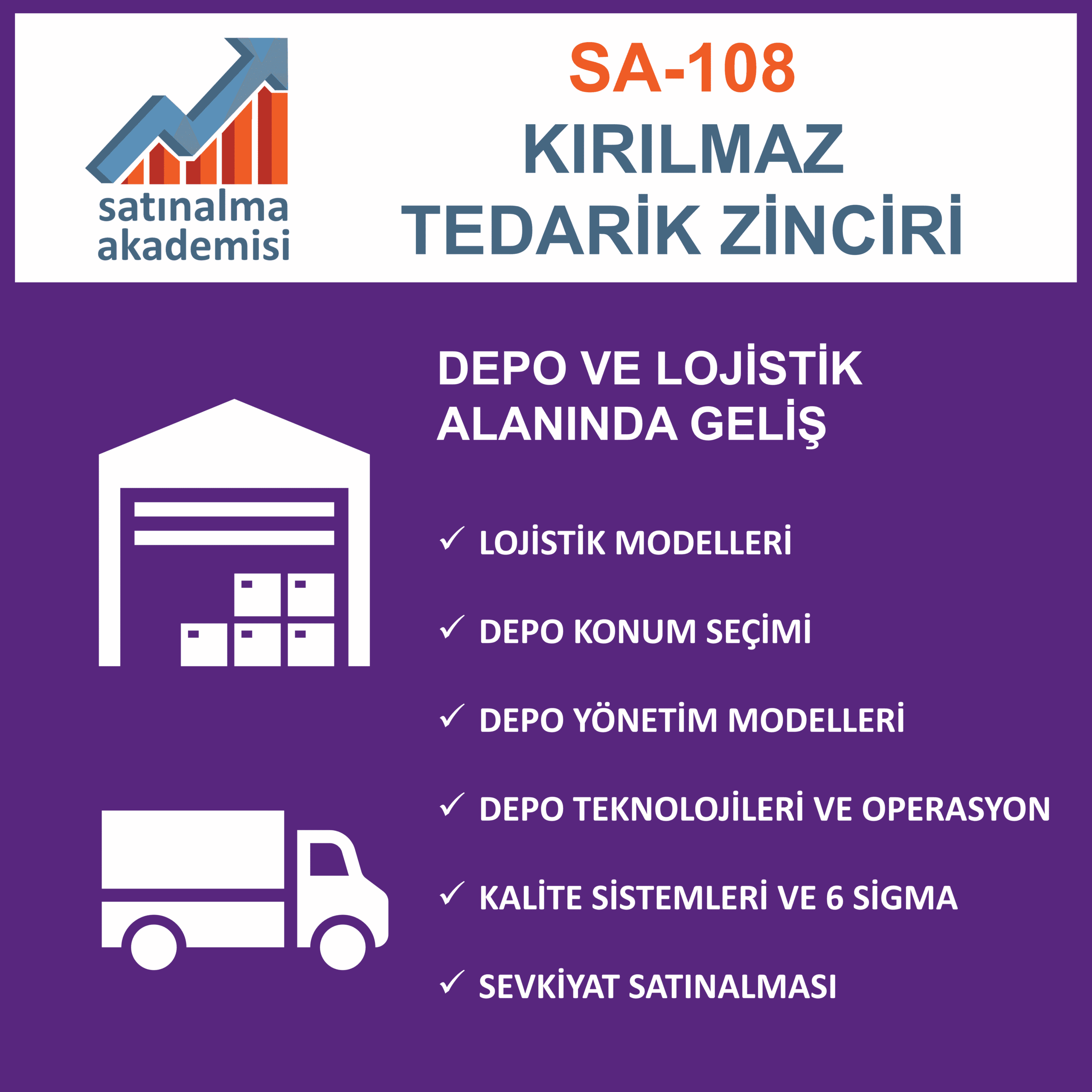 Sa 108 kırılmaz tedarik zinciri satınalma eğitimi 3 depo ve sevkiyat konusunda geliş