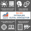 SA-305 Satınalma Dijital Dönüşüyor