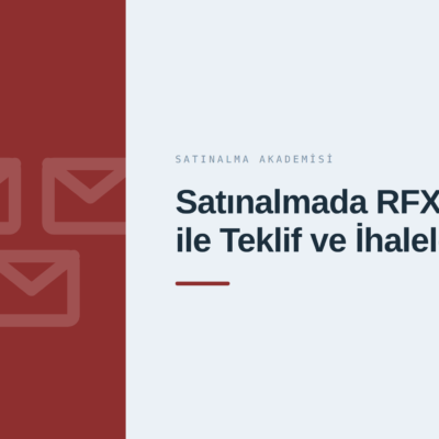 KSA-103 Satınalmada RFX ile Teklif ve İhaleler