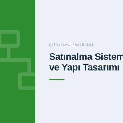 KSA-303 Satınalma Sistem ve Yapı Tasarımı
